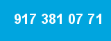 917 381 07 71 917 381 07 71